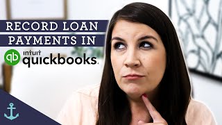 How to Record Loan Payments in Quickbooks Online