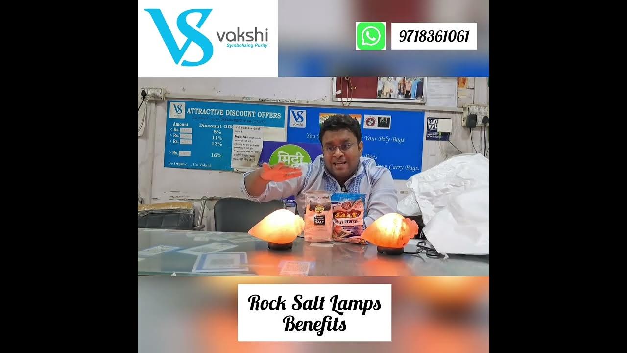 Remove Negativity with Vakshi's Rock Salt Lamps YouTube