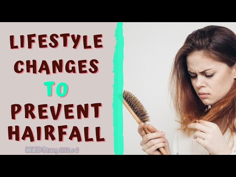 LIFESTYLE CHANGES TO PREVENT HAIRFALL