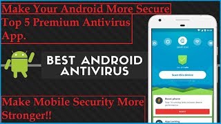 [Make Android More Secure] Top 5 Best Premium,Paid,Mod,Unlocked Android Antivirus App [HINDI] |2019 screenshot 4