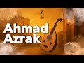 Ahmad Azrak MEDLY احمد ازرق ميدلي تحت هودجها Ahmad Azrak MEDLY احمد ازرق ميدلي تحت هودجها