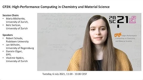 CP2K High Performance Computing in Chemistry and Material Science
