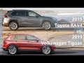 2019 Toyota RAV4 vs 2019 Volkswagen Tiguan (technical comparison)