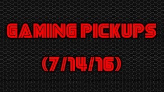 Some more infrequent gaming pickups (7/14/16)