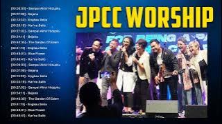 J P C C W O R S H I P Lagu Rohani Terbaru 2023 - Kompilasi  JPCC Worship Lagu Yesus 2023