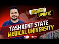 Tashkent State Medical University: The biggest update for MBBS in Uzbekistan for Indian students