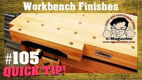 Can the wrong finish ruin a workbench?