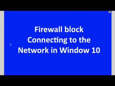 Firewall block Connecting to the Network in Window 10 ...