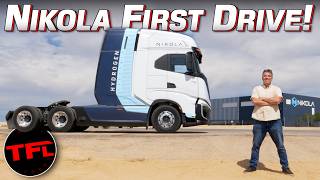 Watch Out Tesla Semi Truck  The Nikola Tre FCEV Runs On Hydrogen AND I Drive it!