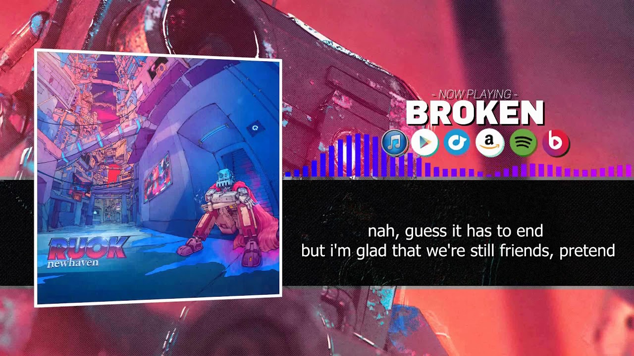 Watch newhaven - "Broken" (Officially Broken) on YouTube Watch newhaven - "Broken" (Officially Broken) on YouTube