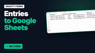 Send Gravity Forms Entries to Google Sheets Automatically (No Zapier) | Google Sheets Add-On