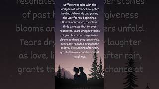 Coffee Shop Whispers &amp; Healing Laughter: A Poetic Journey of Second Chances!