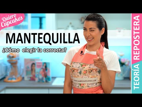 ¿QUÉ MANTEQUILLA UTILIZAR EN TUS ELABORACIONES? | TEORÍA REPOSTERA
