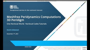 Meshfree Peridynamics Computations: 3D Peridigm. Dr. David Littlewood