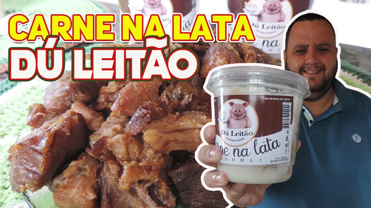 A MELHOR CARNE NA LATA Carne na Lata Dú Leitão YouTube A MELHOR CARNE NA LATA Carne na Lata Dú Leitão YouTube