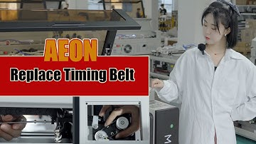 How to replace the timing belt on laser machine | AEON | TUTORIAL