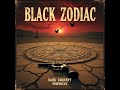Black Zodiac - Dark Country Prophecies