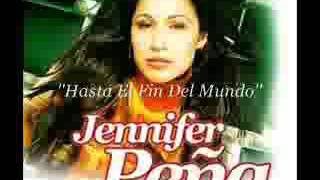 Hasta el fin del Mundo jennifer peña