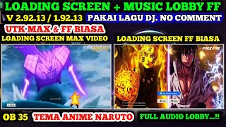 Loading Screen Ff Biasa | Loading Screen Ff Max Tema Anime Naruto || Ganti Background Lobby Ff Max