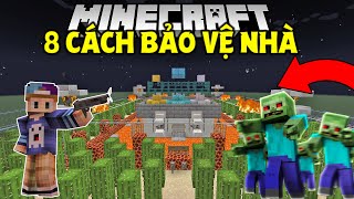 8 CÁCH BẢO VỆ NHÀ AN TOÀN TRONG MINECRAFT !!