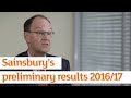 J Sainsbury Preliminary Results 2016/17 | Sainsbury's