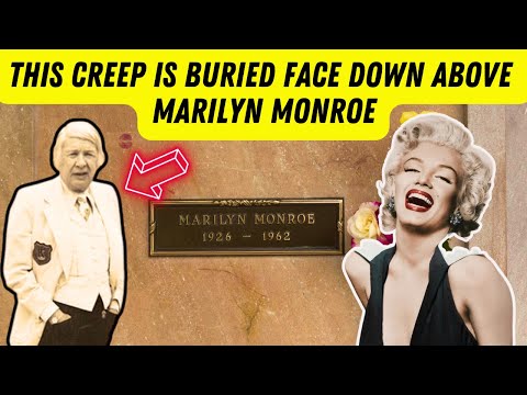 Crazy Story of the Man Buried Face Down Above Marilyn Monroe