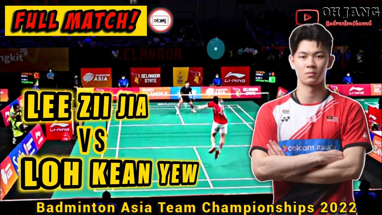 FULL MATCH Lee Zii Jia VS Loh Kean Yew - Badminton Asia Team Championships 2022