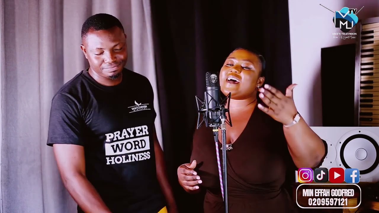 POWERFUL MINISTRATION FROM MIN EFFAH GODFRED AND AKWELE MUSIC #@MIKE DE GENERAL