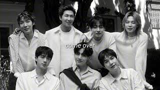 bts - come over (slowed + reverb)