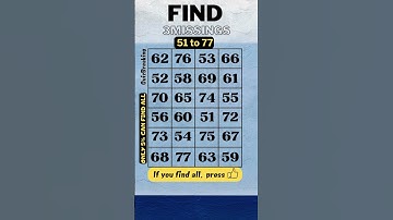 51 to 77, find the 3 missing numbers.  only 5% can find all. #quiz, #dementia test,#prevent dementia