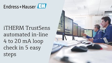 iTHERM TrustSens automated in-line 4 to 20 mA loop check in 5 easy steps