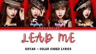 Download lagu SISTAR 'Lead Me' Lyrics (씨스타 Lead me 가사) - Color Coded Lyrics (Han/Rom/Eng)