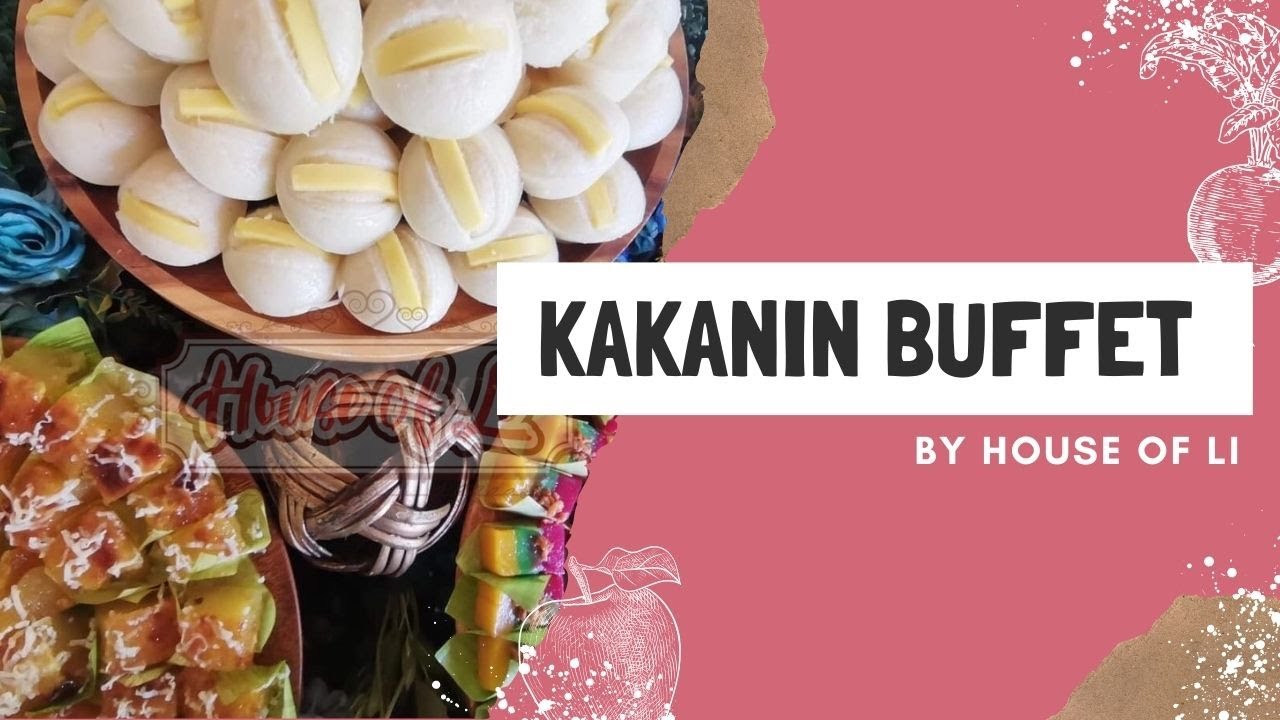 PICA PICA FOOD KAKANIN BUFFET HOUSE OF LI YouTube pica-pica-food-kakanin-buffet-house-of-li-youtube