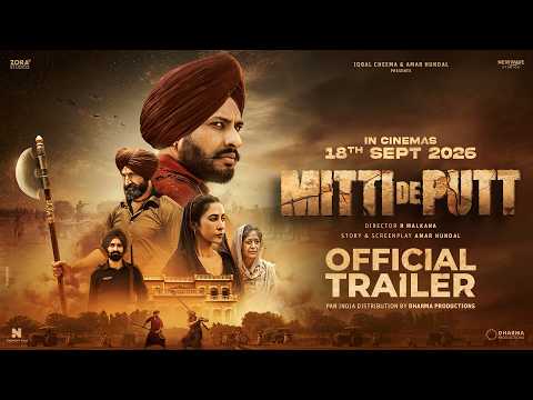 Mitti De Putt - Official Trailer | Dev Kharoud | R Malkana | Releasing 18th September
