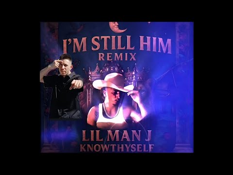 Lil Man J - I'm Still Him Remix (Official lyric Video)