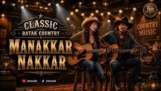 MANAKKAR NAKKAR || Country Love Ballad