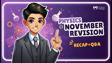 November Revision Physics - 2nd Secondary