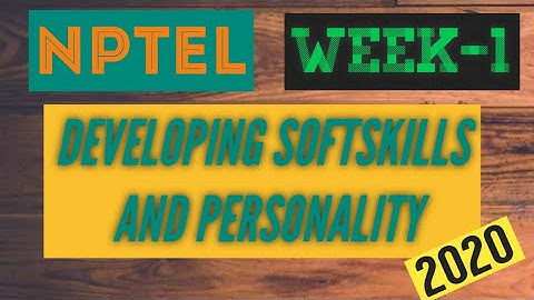 Developing Soft Skills and Personality|| WEEK-1 Quiz assignment Answers 2020||NPTEL||#SKumarEdu