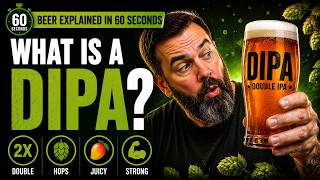 DIPA Explained In 60 Seconds! What Is A Double IPA