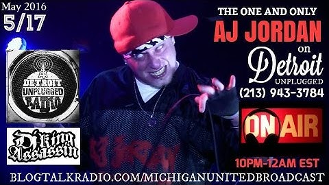 AJ Jordan Live Interview On Detroit Unplugged Radio 5 17 16