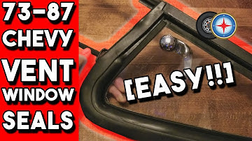 How to Replace Chevy Vent Window Weatherstrip EASY! | 73-87 Chevy GMC CUCV Truck SUV