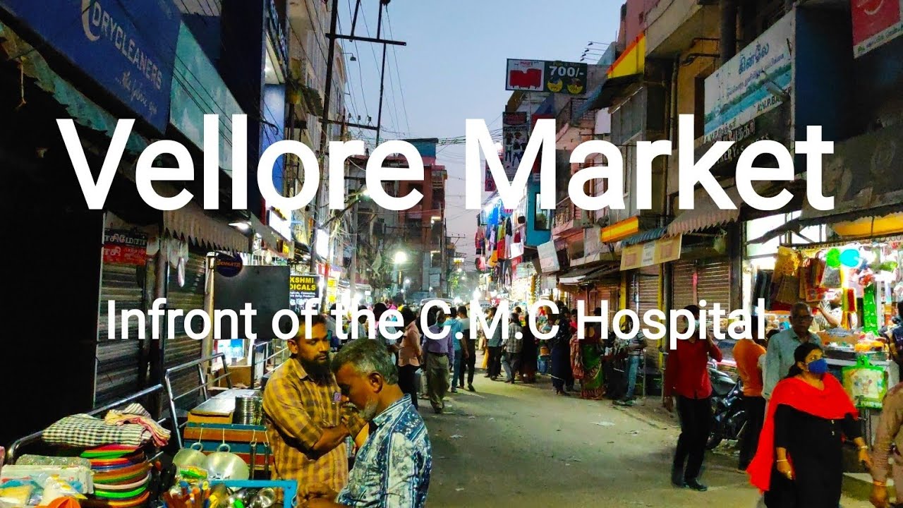 🙋Vlog 🏨 Vellore Market ; Infront of the C.M.C Hospital. Vellore, Bharat...🏨 #velloremarket #bharat