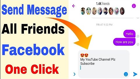 HOW TO SEND MESSAGE TO ALL FACEBOOK FRIENDS IN ONE CLICK | SENT ALL FACEBOOK FRIENDS MESSAGE