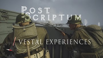 Post Scriptum: Vestal Experience