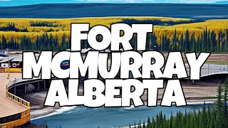 Best Things To Do in Fort McMurray, Alberta