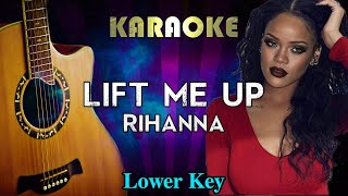 Rihanna - Lift Me Up (Acoustic Guitar Karaoke Lower Key)