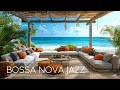 Relaxing bossa nova jazz music in the outdoor coffee shop  gentle ocean waves help reduce stress