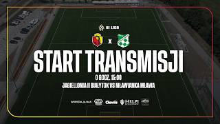 [BETCLIC 3.LIGA LIVE] Jagiellonia II Białystok - Mławianka Mława
