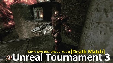 😊Unreal Tournament 3 [Map: DM-Morpheus-Retro][DM][2020-09-28]