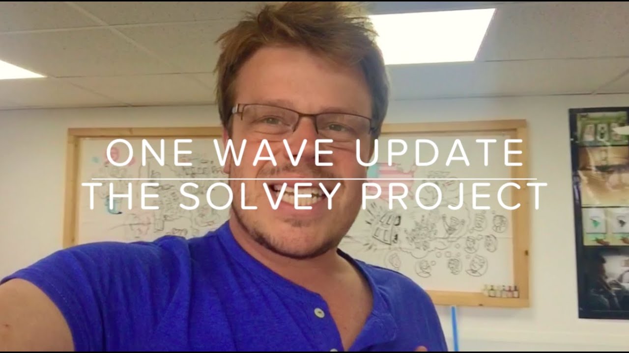 Solvey Update // One Wave